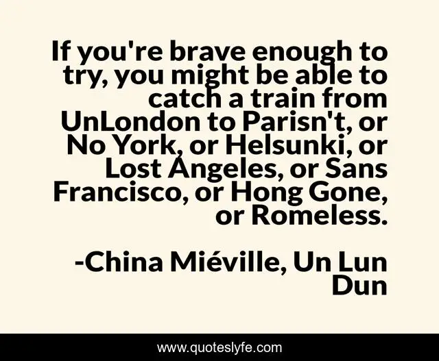 If you're brave enough to try, you might be able to catch a train from UnLondon to Parisn't, or No York, or Helsunki, or Lost Angeles, or Sans Francisco, or Hong Gone, or Romeless.