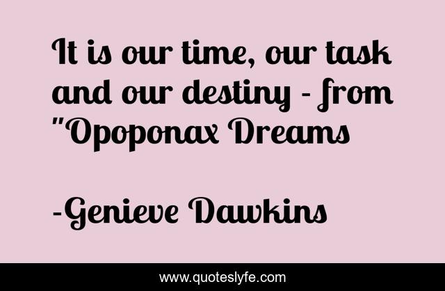 It is our time, our task and our destiny - from 