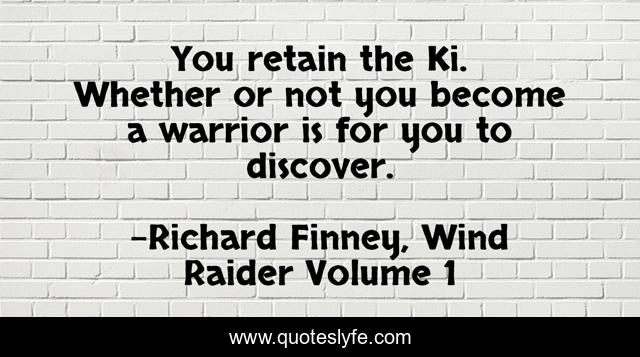 You retain the Ki. Whether or not you become a warrior is for you to discover.