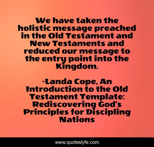 We have taken the holistic message preached in the Old Testament and New Testaments and reduced our message to the entry point into the Kingdom.