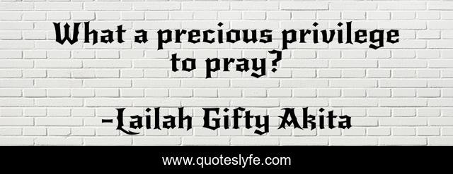 What a precious privilege to pray?