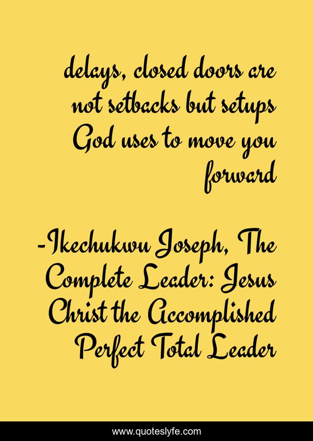 delays, closed doors are not setbacks but setups God uses to move you forward