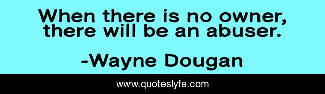 When there is no owner, there will be an abuser.