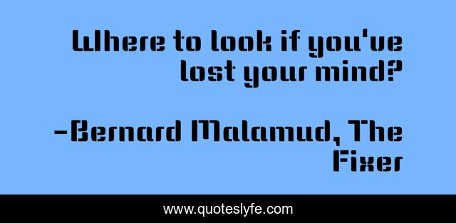 Where to look if you've lost your mind?