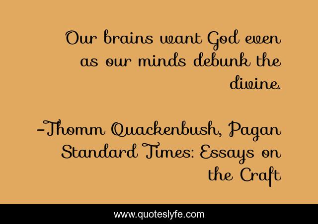 Our brains want God even as our minds debunk the divine.