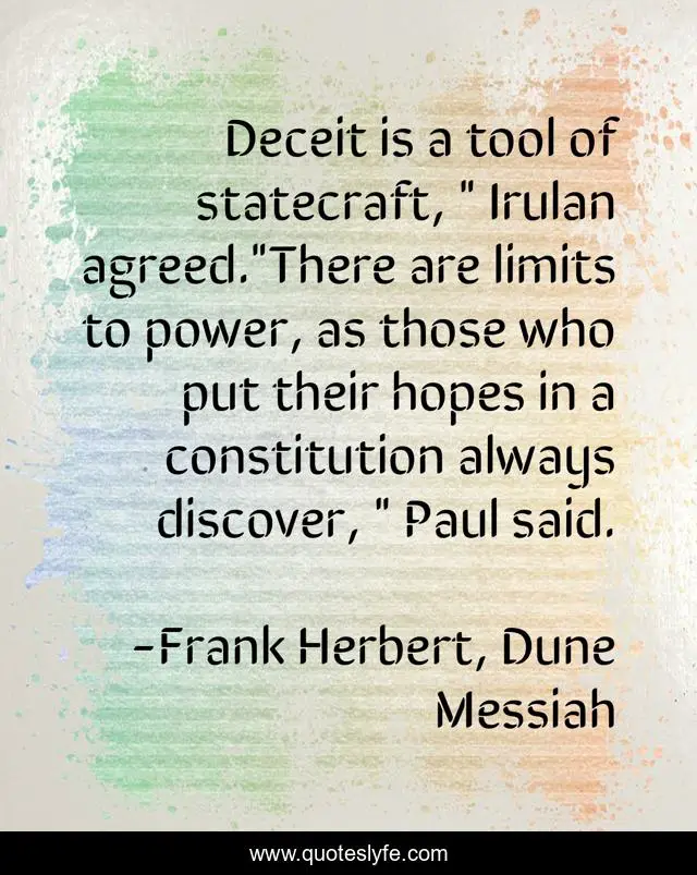 Deceit is a tool of statecraft, 