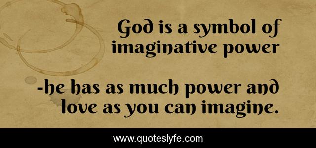 God is a symbol of imaginative power