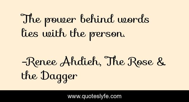 The power behind words lies with the person.