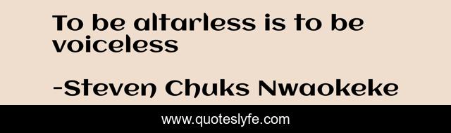 To be altarless is to be voiceless