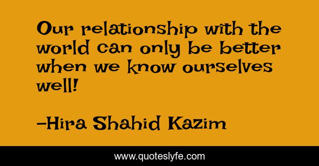 Our relationship with the world can only be better when we know ourselves well!