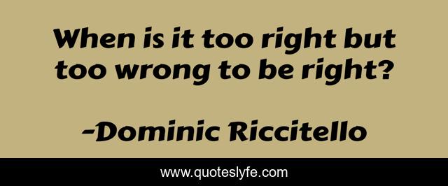 When is it too right but too wrong to be right?