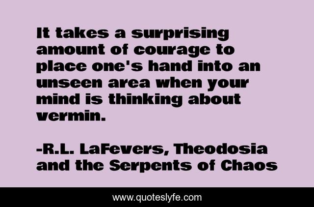 It takes a surprising amount of courage to place one's hand into an unseen area when your mind is thinking about vermin.