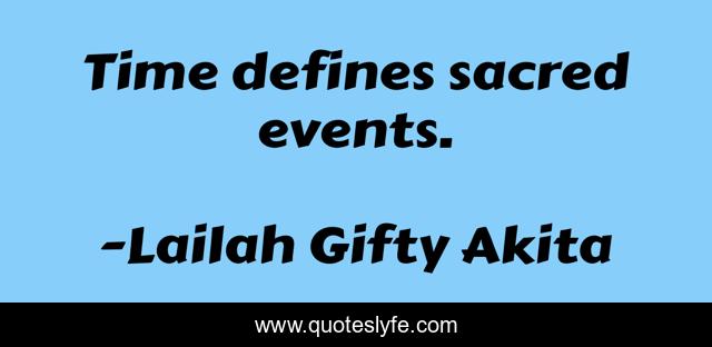 Time defines sacred events.