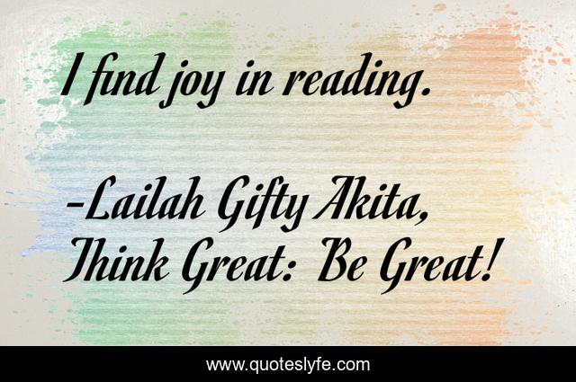 I find joy in reading.