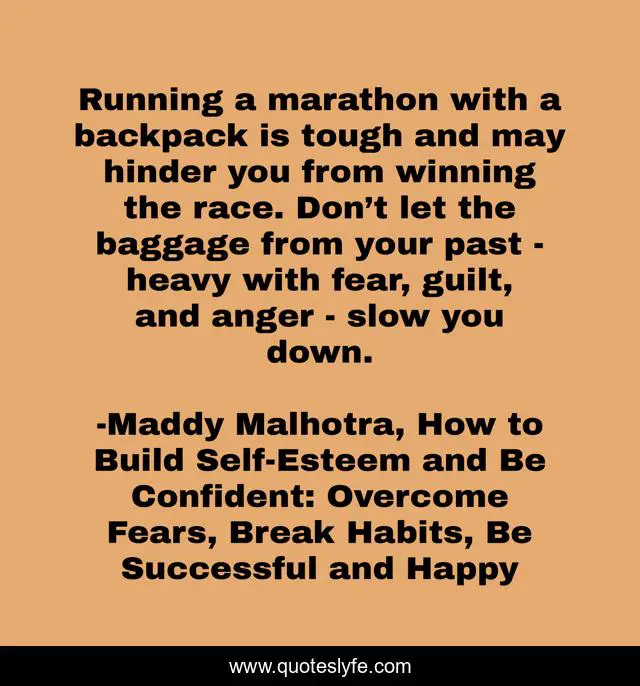 Running a marathon with a backpack is tough and may hinder you from winning the race. Don’t let the baggage from your past - heavy with fear, guilt, and anger - slow you down.