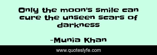 Only the moon's smile can cure the unseen scars of darkness