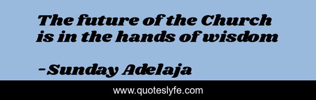 The future of the Church is in the hands of wisdom