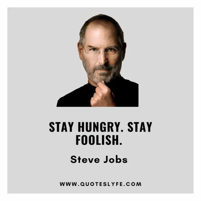 STEVE JOBS "STAY HUNGRY STAY FOOLISH"  QUOTE PUBLICITY PHOTO 