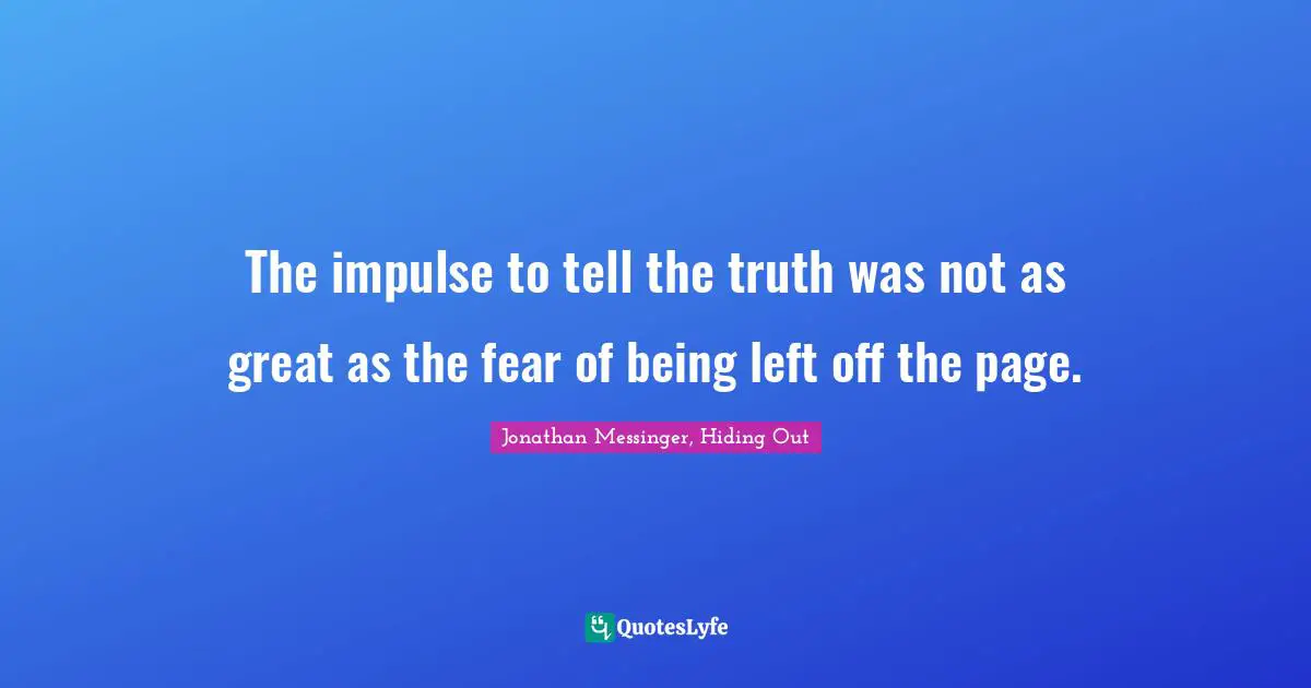 Quotes about hiding truth