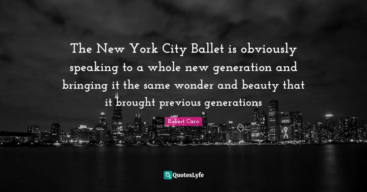 The New York City Ballet is obviously speaking to a whole new generation and bringing it the same wonder and beauty that it brought previous generations