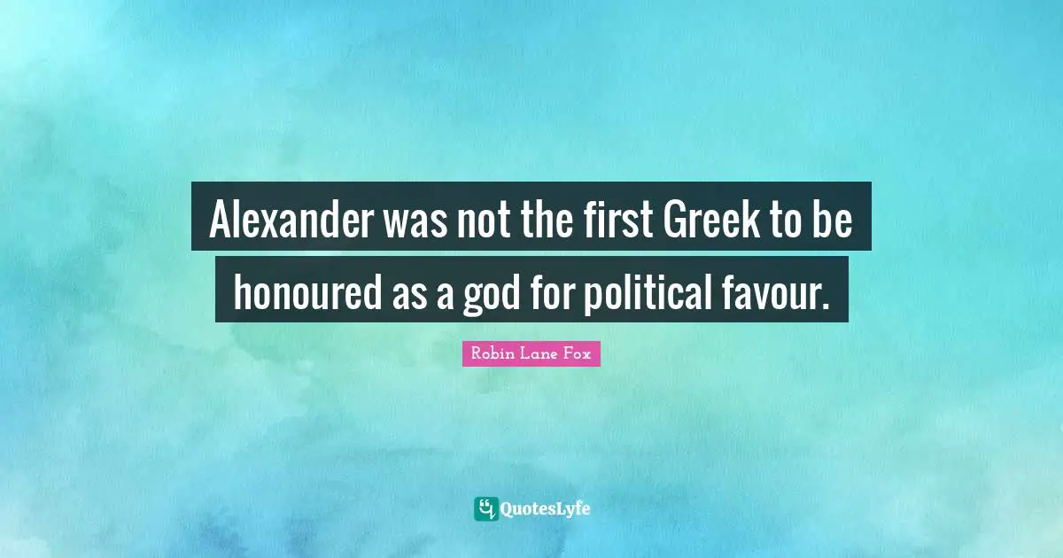 Alexander was not the first Greek to be honoured as a god for political favour.