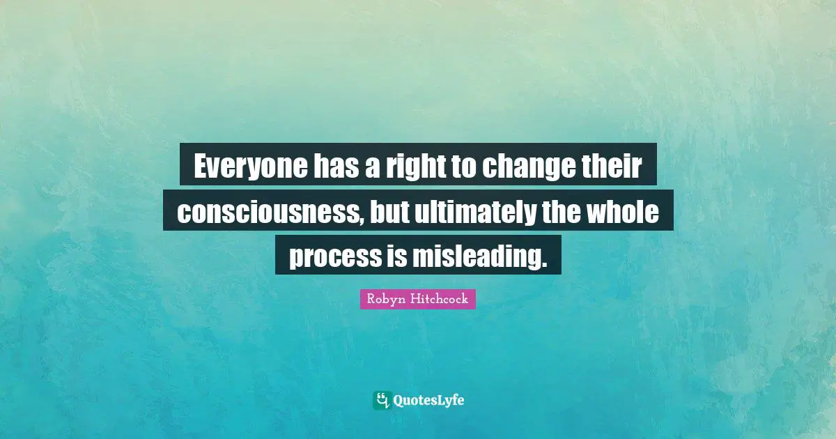 Everyone has a right to change their consciousness, but ultimately the whole process is misleading.