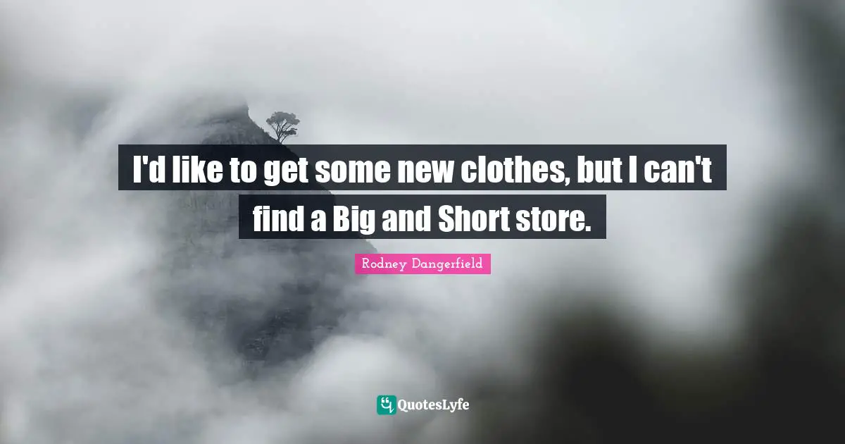 I'd like to get some new clothes, but I can't find a Big and Short store.