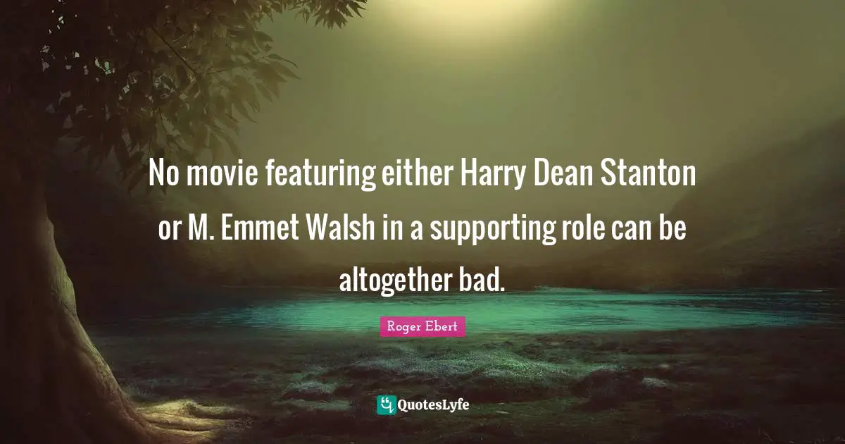 No movie featuring either Harry Dean Stanton or M. Emmet Walsh in a supporting role can be altogether bad.