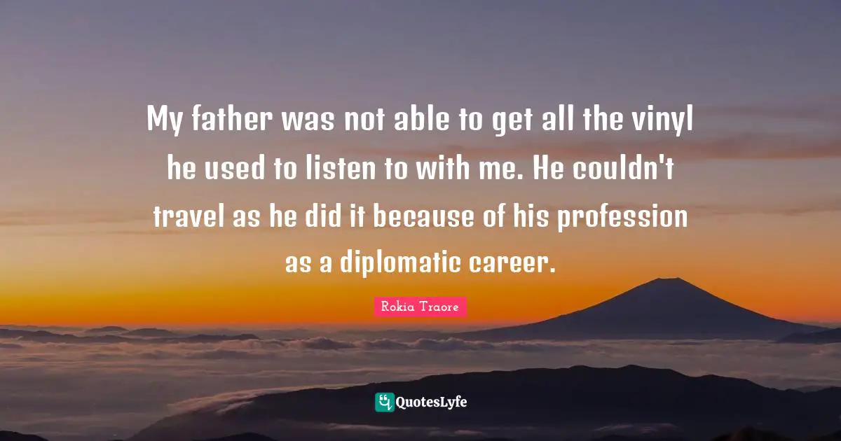 My father was not able to get all the vinyl he used to listen to with me. He couldn't travel as he did it because of his profession as a diplomatic career.