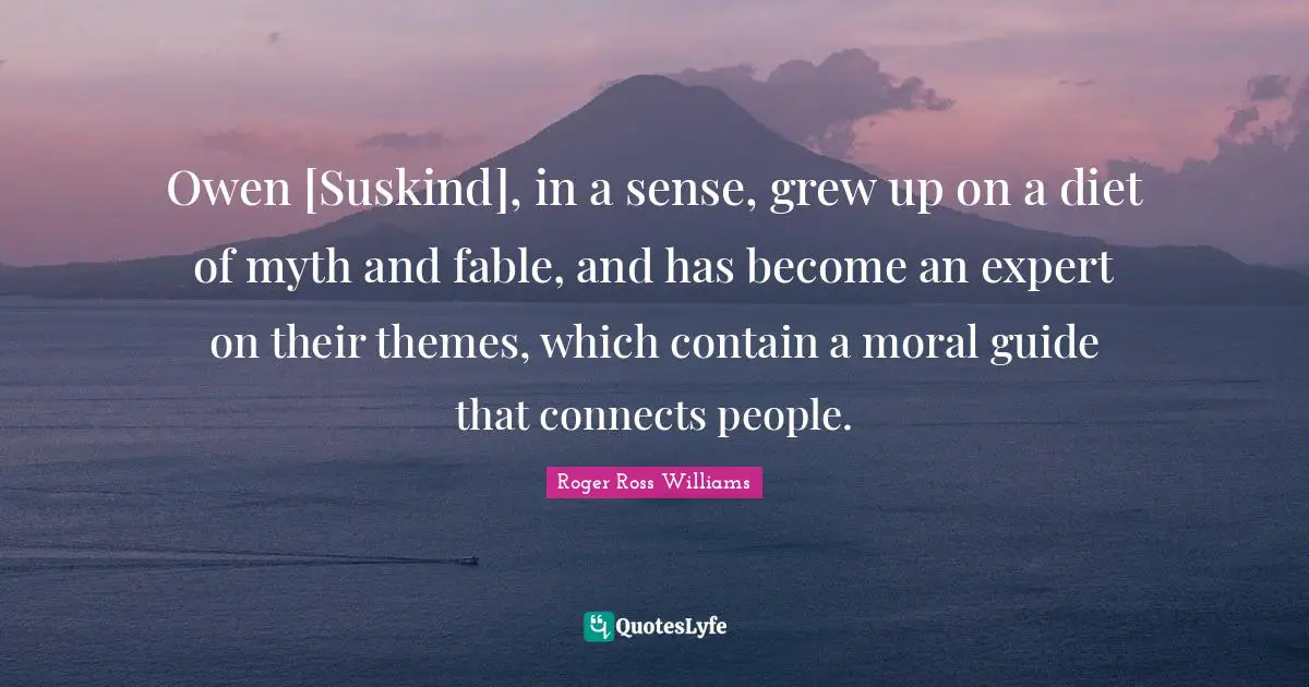Owen [Suskind], in a sense, grew up on a diet of myth and fable, and has become an expert on their themes, which contain a moral guide that connects people.