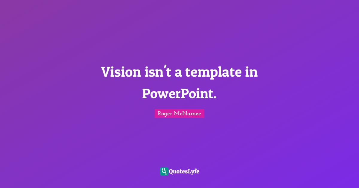 Vision isn't a template in PowerPoint.