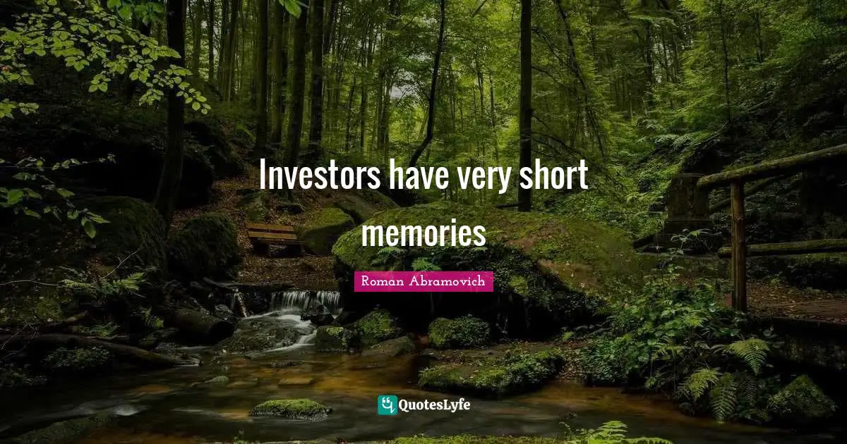 Investors have very short memories