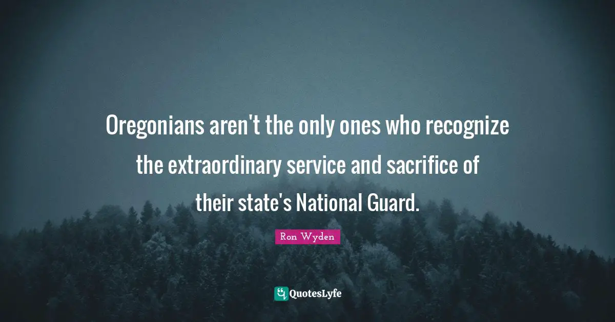 Oregonians aren't the only ones who recognize the extraordinary service and sacrifice of their state's National Guard.