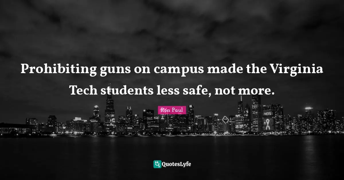 Prohibiting guns on campus made the Virginia Tech students less safe, not more.