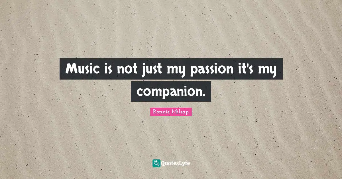 Music is not just my passion it's my companion.