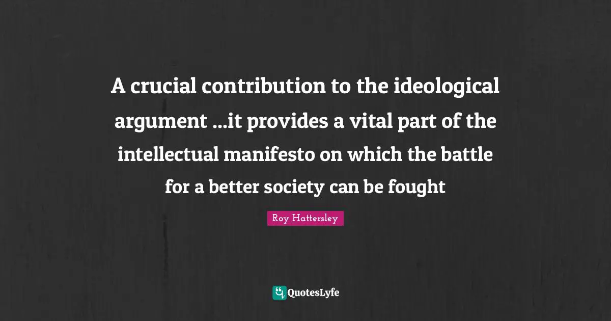 A crucial contribution to the ideological argument ...it provides a vital part of the intellectual manifesto on which the battle for a better society can be fought
