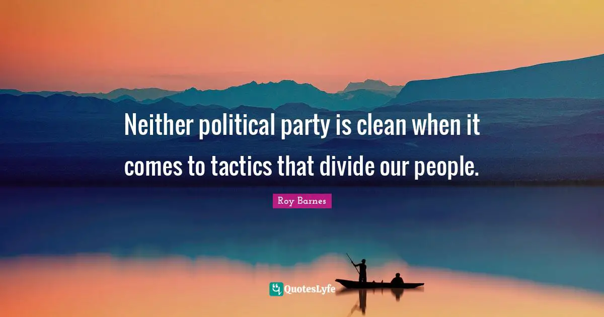 Neither political party is clean when it comes to tactics that divide our people.