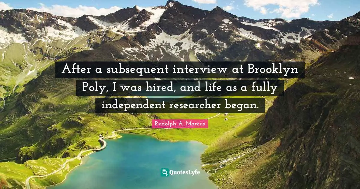 After a subsequent interview at Brooklyn Poly, I was hired, and life as a fully independent researcher began.