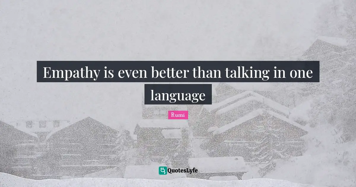 Empathy is even better than talking in one language