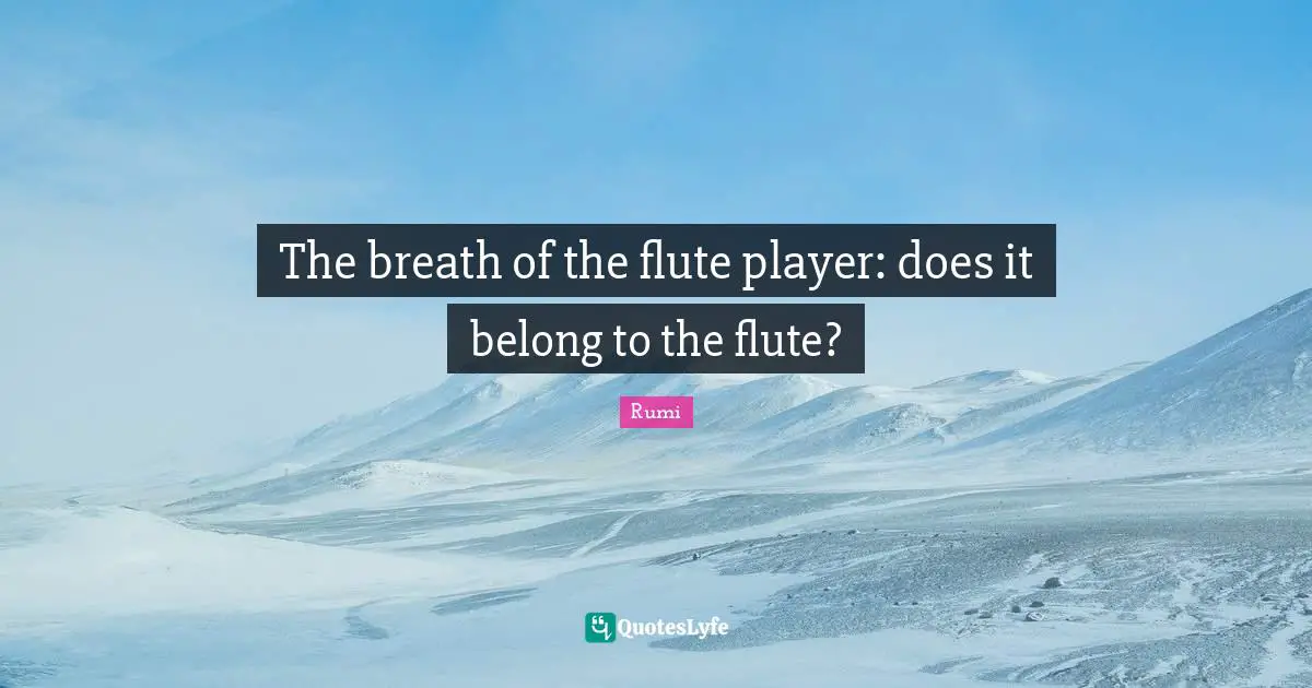 The breath of the flute player: does it belong to the flute?