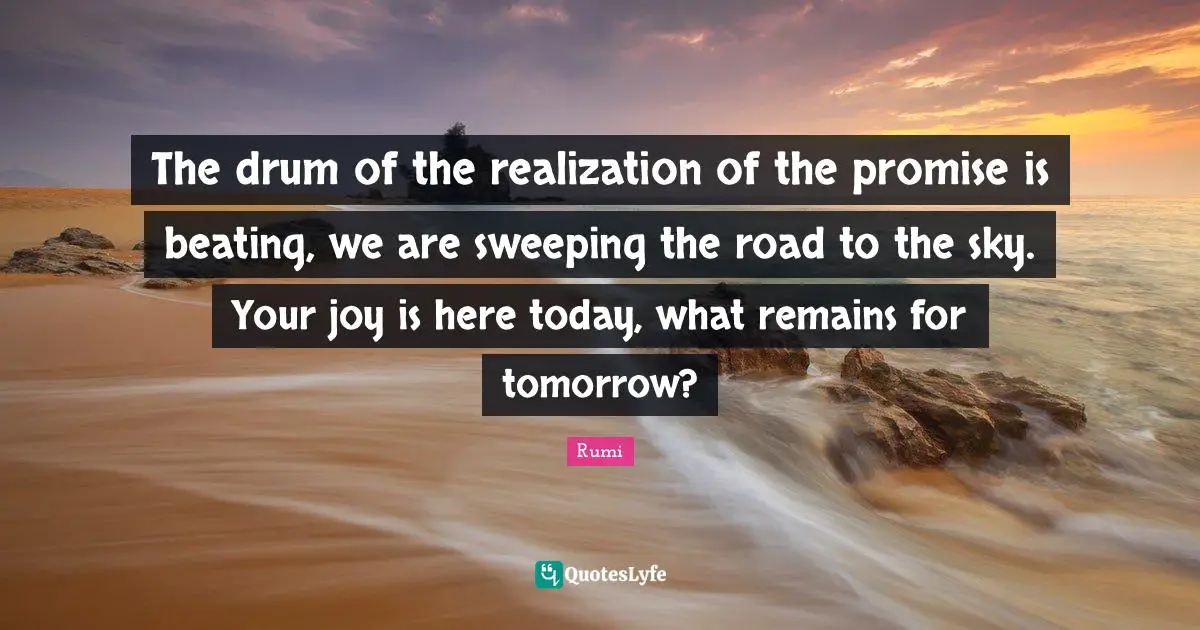 The drum of the realization of the promise is beating, we are sweeping the road to the sky. Your joy is here today, what remains for tomorrow?