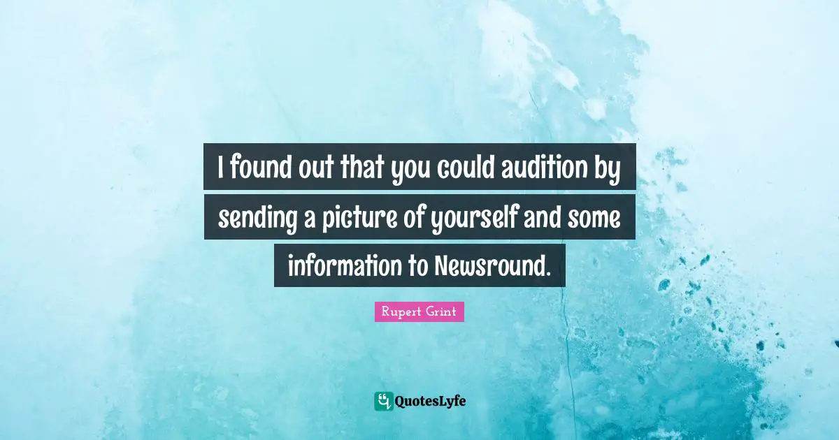 I found out that you could audition by sending a picture of yourself and some information to Newsround.