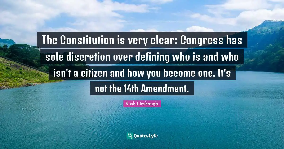 The Constitution is very clear: Congress has sole discretion over defining who is and who isn't a citizen and how you become one. It's not the 14th Amendment.