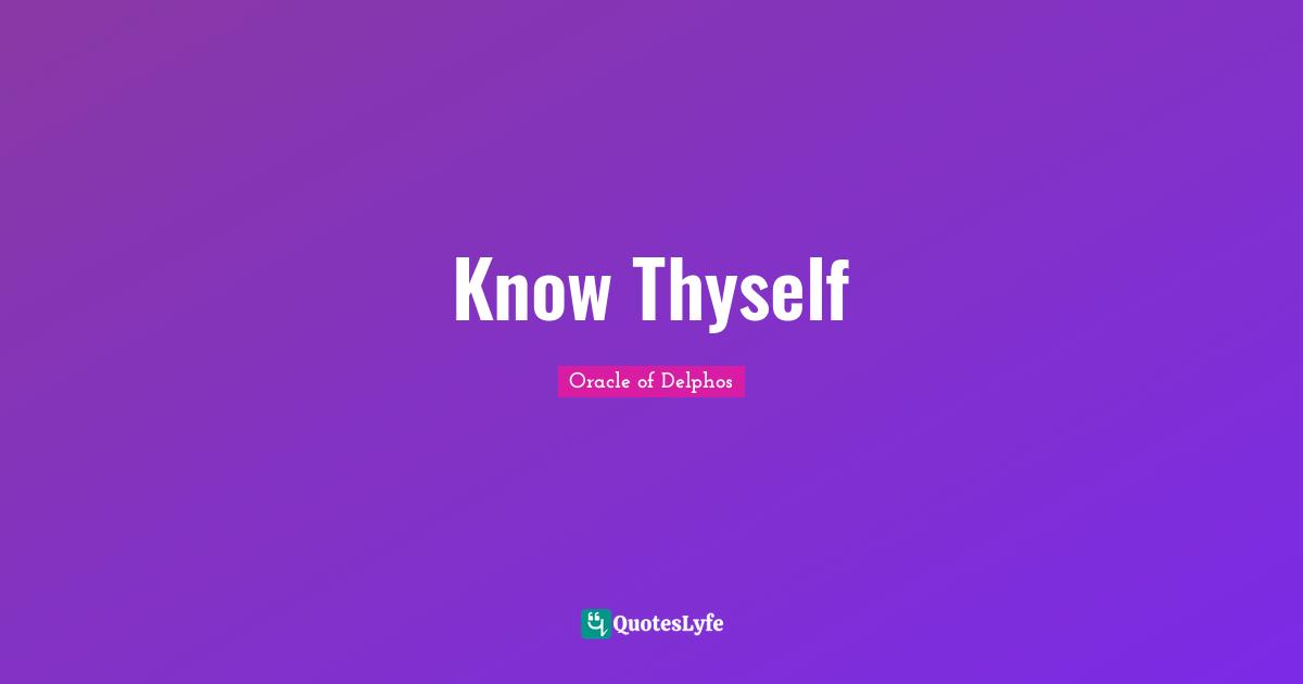 Know Thyself