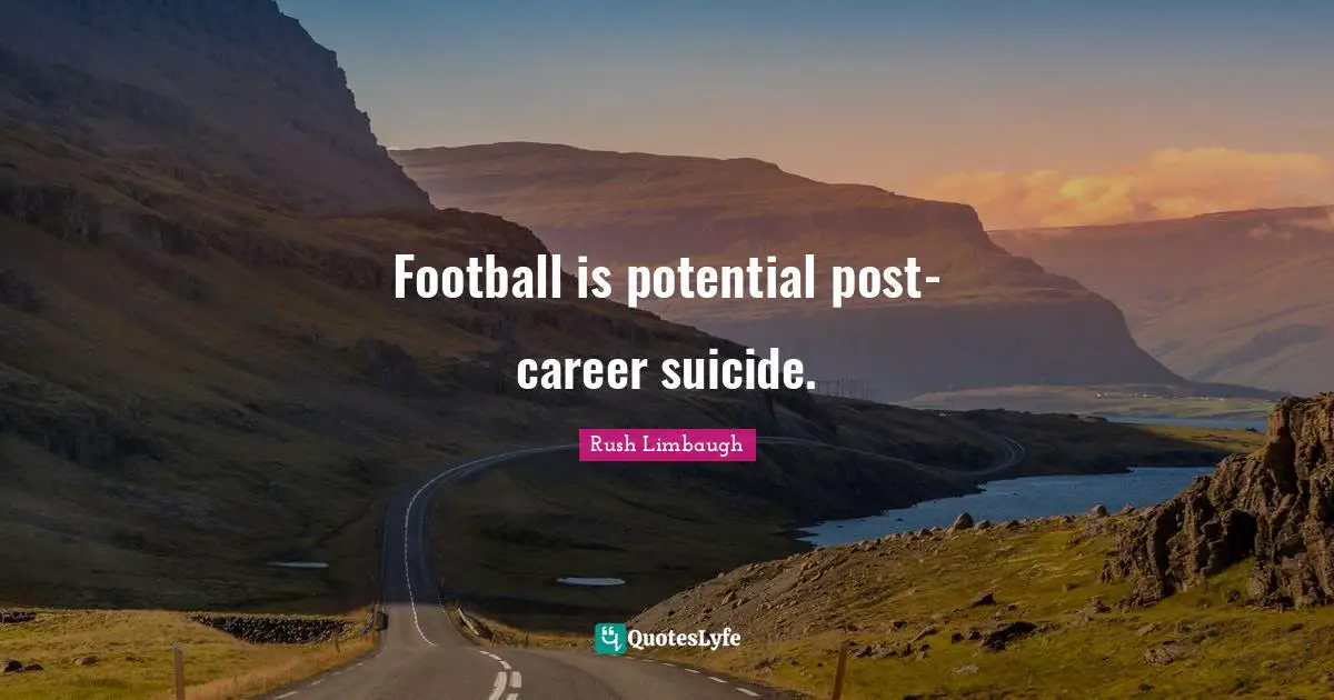Football is potential post-career suicide.