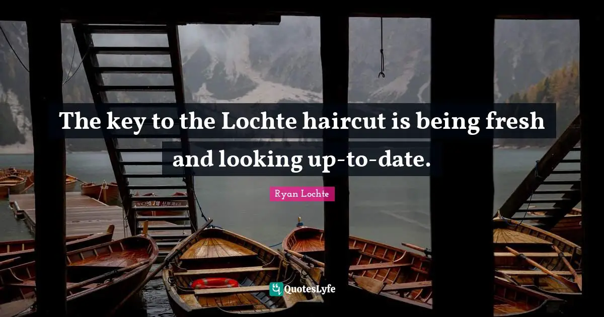 The key to the Lochte haircut is being fresh and looking up-to-date.