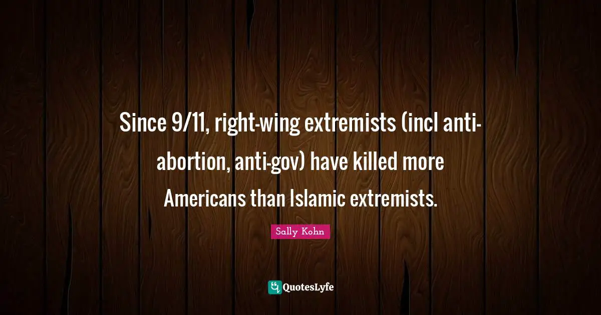 Since 9/11, right-wing extremists (incl anti-abortion, anti-gov) have killed more Americans than Islamic extremists.