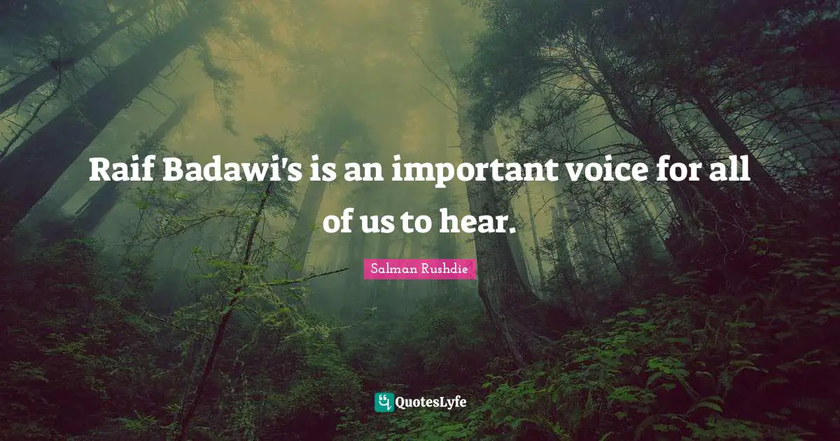 Raif Badawi's is an important voice for all of us to hear.