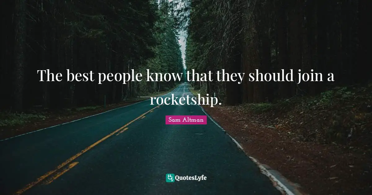 The best people know that they should join a rocketship.