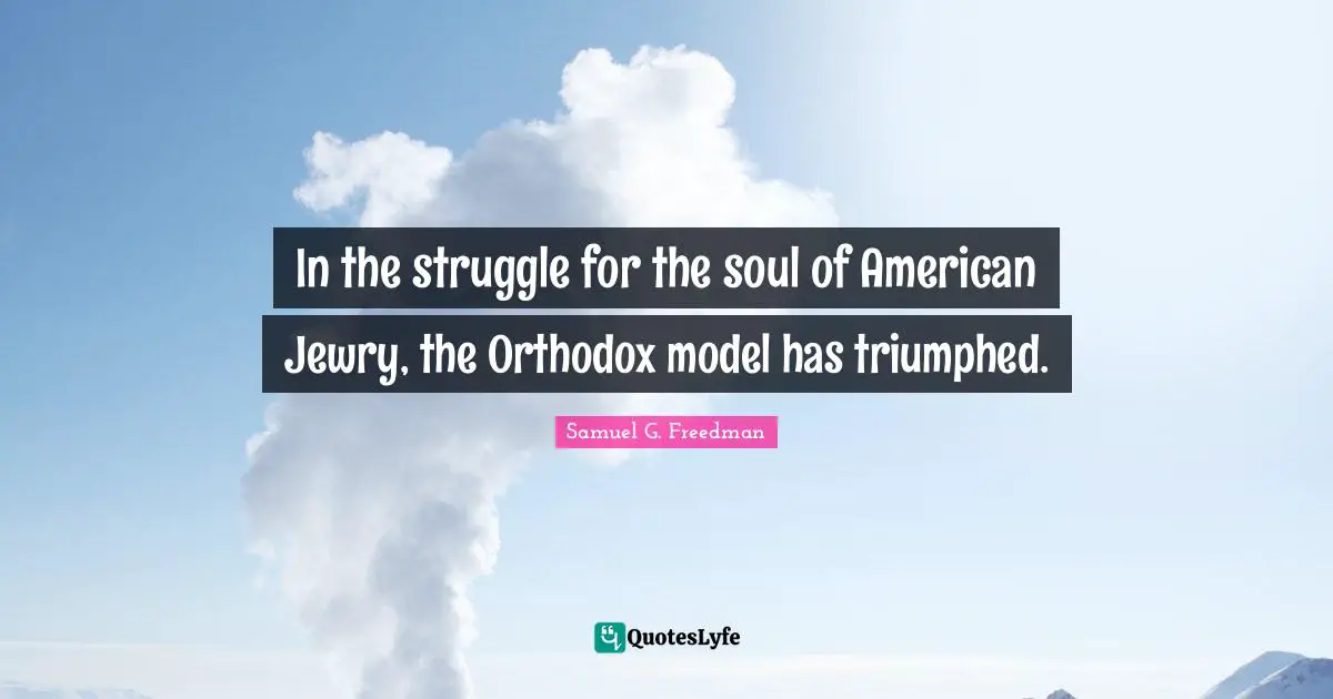 In the struggle for the soul of American Jewry, the Orthodox model has triumphed.